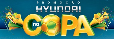 PROMOÇÃO HYUNDAI NA COPA, WWW.HYUNDAINACOPA.COM.BR